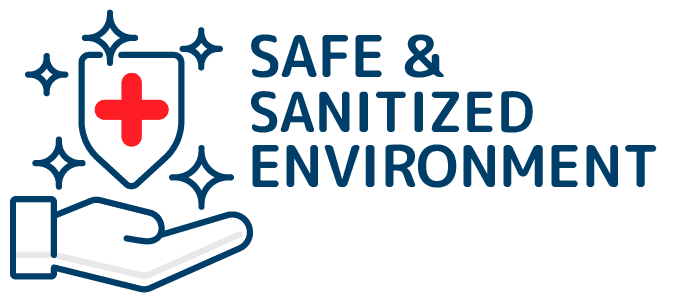 Safe & Sanitized Environment